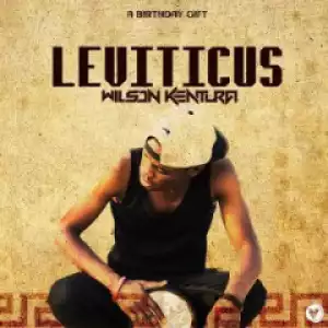 Wilson Kentura - Leviticus (Original)